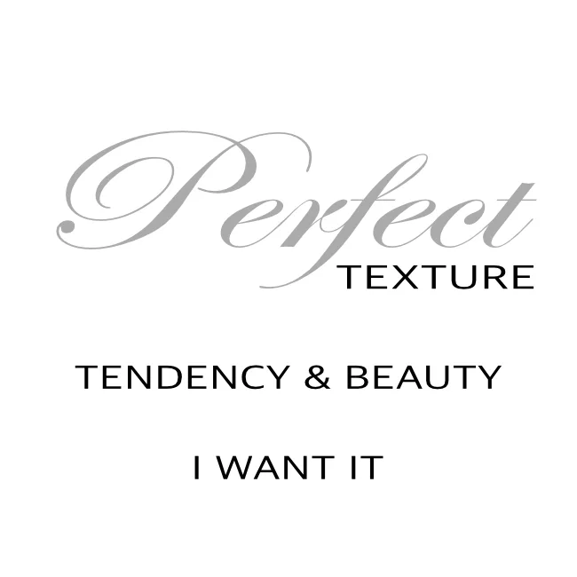 perfect texture
